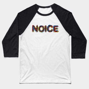 nice as noice Baseball T-Shirt